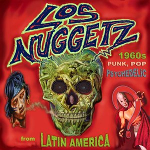 'Los Nuggetz: 60's Punk, Pop and Psychedelic from Latin America'の画像