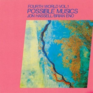 'Fourth World Vol. 1: Possible Musics' için resim