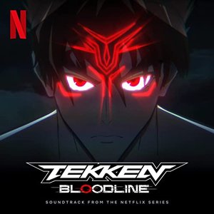 Image for 'Tekken: Bloodline (Soundtrack from the Netflix Series)'