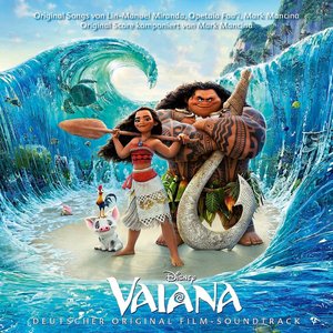 “Vaiana (Deutscher Original Film-Soundtrack)”的封面