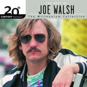 '20th Century Masters: The Millennium Collection: Best Of Joe Walsh'の画像