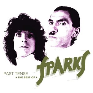 Image for 'Past Tense: The Best of Sparks'