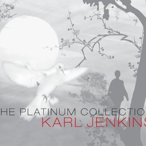 Image for 'Karl Jenkins: The Platinum Collection'