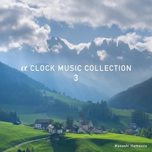 Image for 'α CLOCK MUSIC COLLECTION 3'