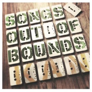 “Songs Out Of Bounds”的封面