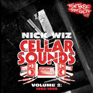 Image for 'Nick Wiz Presents: Cellar Sounds, Vol. 2: 1992-1998'