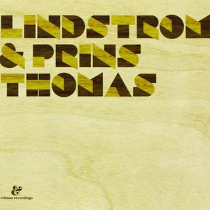 'Lindstrom & Prins Thomas'の画像