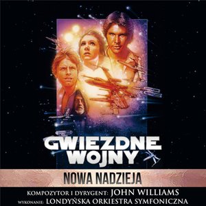 Image for 'Gwiezdne Wojny: Nowa Nadzieja (Ścieżka Dźwiękowa z Filmu)'