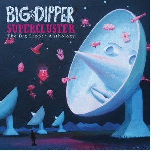Bild für 'Supercluster:  The Big Dipper Anthology'
