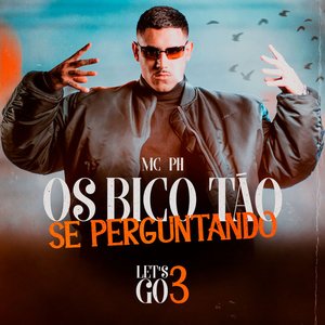 Image for 'Os Bico Tão Se Perguntando (Let’s Go 3)'