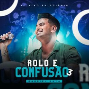 Image for 'Rolo e Confusão 3 (Ao Vivo em Goiânia)'