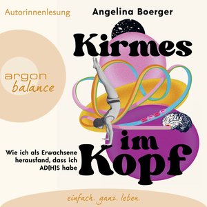 Image for 'Kirmes im Kopf [Wie ich als Erwachsene herausfand, dass ich AD(H)S habe (Ungekürzte Autorinnenlesung)]'