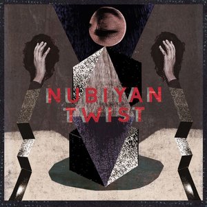 Image for 'Nubiyan Twist'