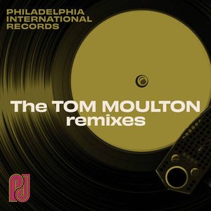 Image for 'Philadelphia International Records: The Tom Moulton Remixes'