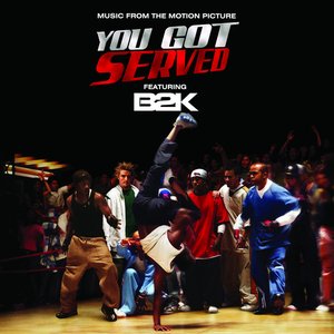 Immagine per 'B2K Presents "You Got Served" Soundtrack'