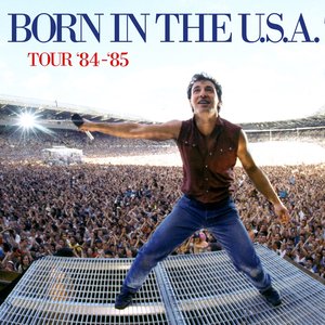 Imagen de 'Bruce Springsteen & The E Street Band - The Born in the U.S.A. Tour '84 - '85'