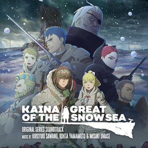 Image for 'Kaina of the Great Snow Sea (Original Series Soundtrack)'
