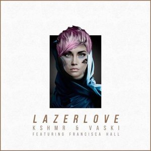 Image for 'Lazer Love (feat. Francisca Hall)'