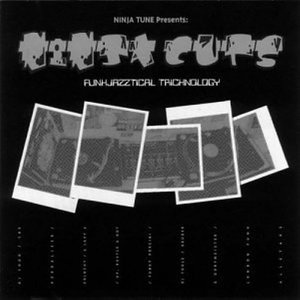 'Ninja Cuts - Funkjazztical Tricknology'の画像