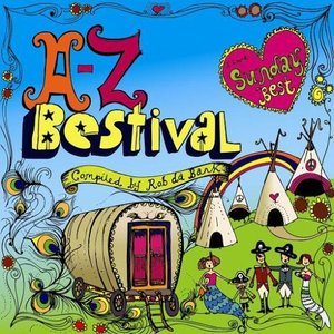 “A to Z: Bestival 2008 - compiled by Rob da Bank”的封面