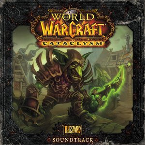 Imagem de 'World Of Warcraft: Cataclysm (Original Game Soundtrack)'