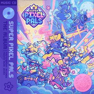 Image for 'Super Pixel Pals (The Album)'