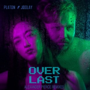 'Over, Last (Alexander Pierce Remixes)' için resim