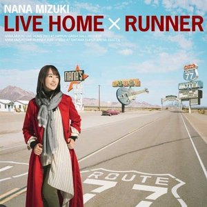 Image for 'NANA MIZUKI LIVE HOME×RUNNER'