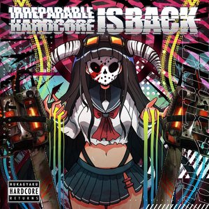 Image pour 'IRREPARABLE HARDCORE IS BACK'