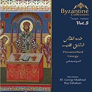 “Presanctified Liturgy (Byzantine Collection, Vol. 5)”的封面