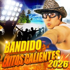 Image for 'BANDIDO ÉXITOS CALIENTES'