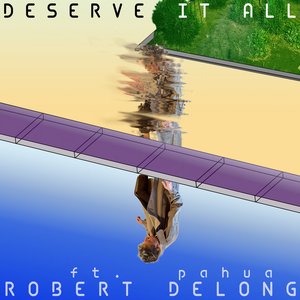 Image for 'Deserve It All'