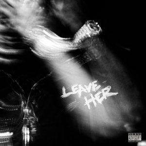 Image for 'Leave Her'