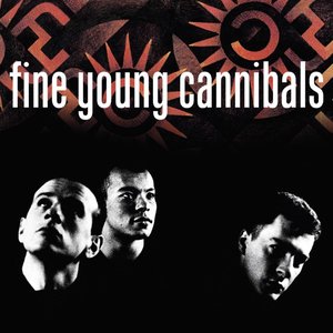 'Fine Young Cannibals (Remastered & Expanded)' için resim