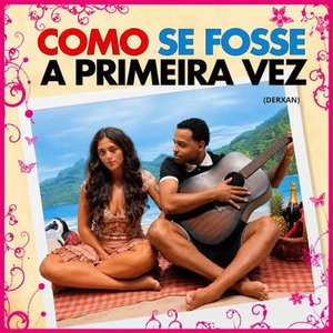 Image for 'Como Se Fosse a Primeira Vez'