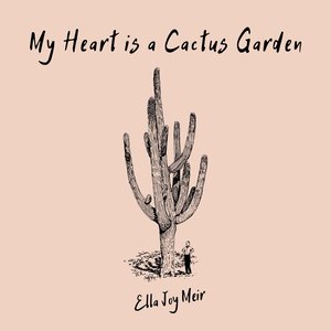 Bild för 'My Heart Is a Cactus Garden'