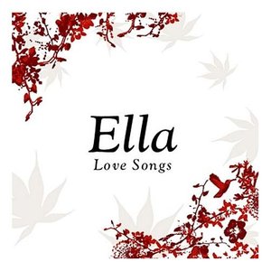 'Ella: Love Songs' için resim