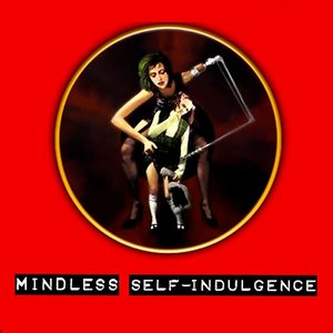 Image for 'Mindless Self Indulgence'