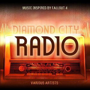 Image pour 'Fallout 4 Diamond City Radio Soundtrack'