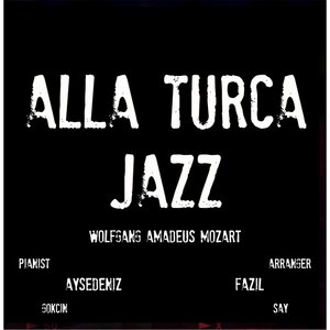 Image for 'Mozart: Alla Turca Jazz'