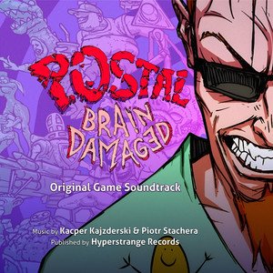 Image for 'POSTAL: Brain Damaged (Original Game Soundtrack)'