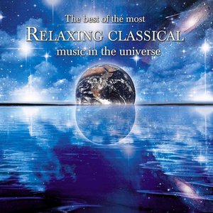 Imagem de 'The Best of the Most Relaxing Classical Music In the Universe'