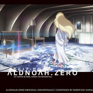“Aldnoah.Zero Original Soundtrack”的封面