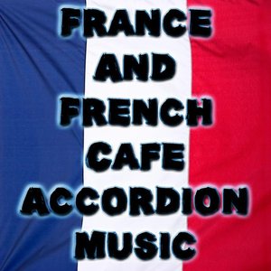 Изображение для 'France And French Cafe Accordion Music'