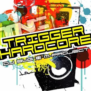 “Trigger Hardcore”的封面