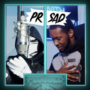 Image for 'PR SAD x Fumez The Engineer - Plugged In'