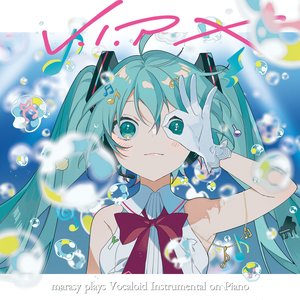 'V.I.P X marasy plays Vocaloid Instrumental on Piano'の画像