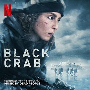 'Black Crab (Soundtrack From The Netflix Film)' için resim