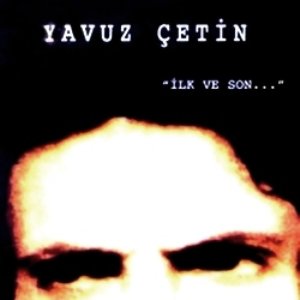 Image for 'İlk ve Son...'