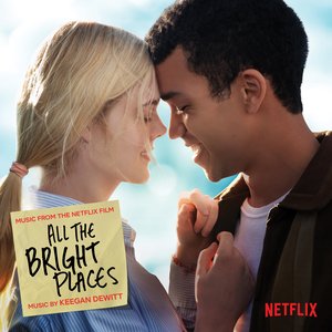 Image for 'All the Bright Places (Music from the Netflix Film)'